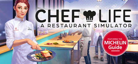 Chef Life - A Restaurant Simulator