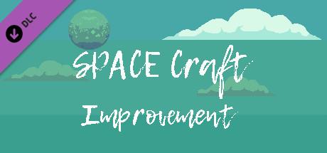 SPACE Craft - Improvement