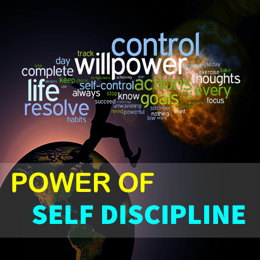 The Power of Self Discipline