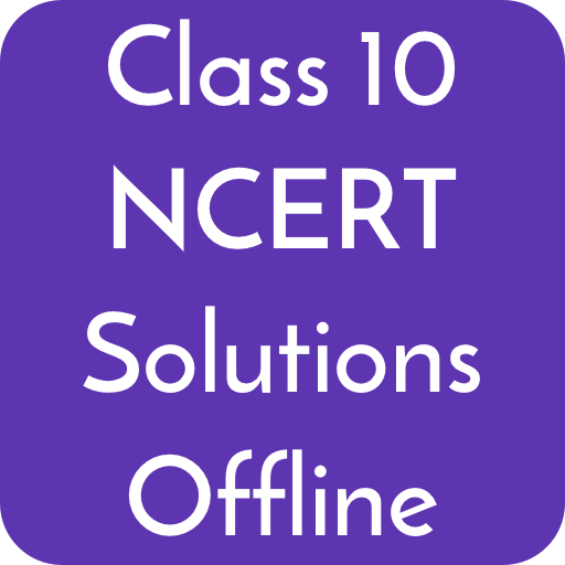 Class 10 NCERT Solutions