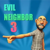Evil Neighbor 3