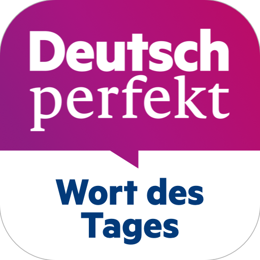 Wort des Tages: Deutsch