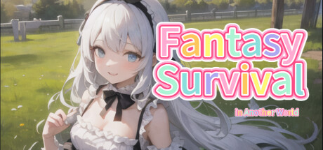 Fantasy Survival in Another World