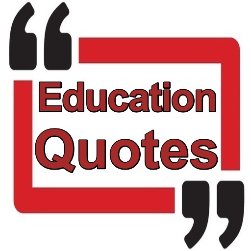 Education Quotes Collection and Quotes Creation