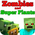 Addon Zombies and Super Plants