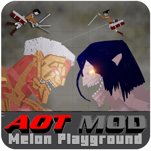 Mod AOT Melon Playground Titan