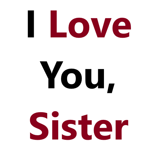 I Love You Sister Quotes