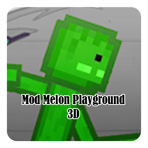 Mod Melon Playground 3D