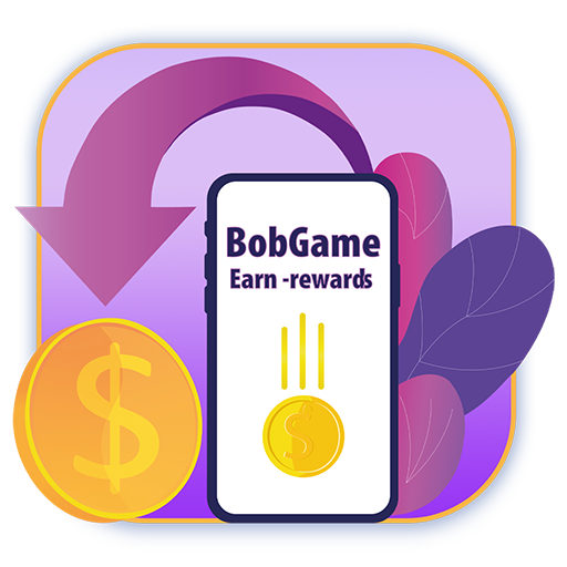 BobGame Earn Rewards And Gifts