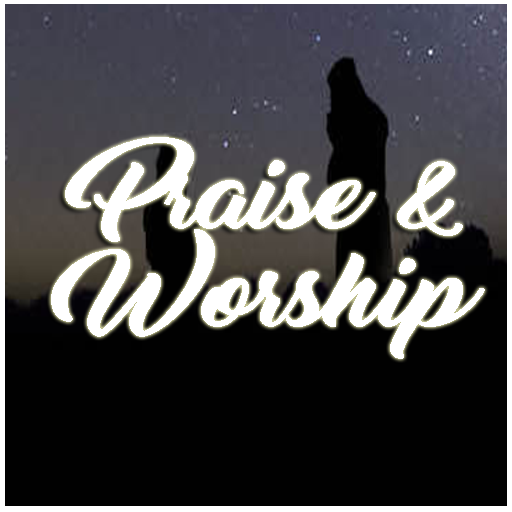 Praise & Worship Songs