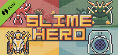 Slime Hero Demo