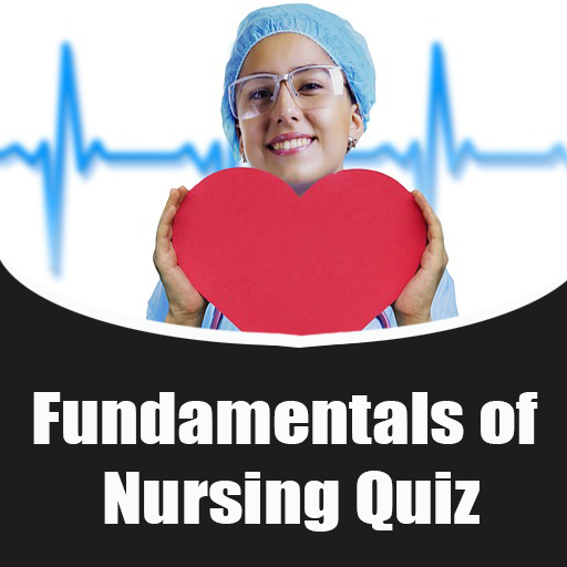 Fundamentals of Nursing Quiz