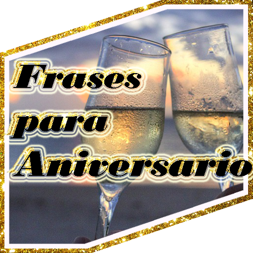 Frases para Aniversario