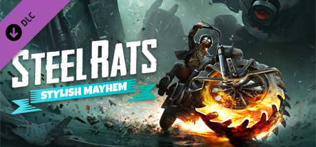 Steel Rats™ Stylish Mayhem - Skins DLC