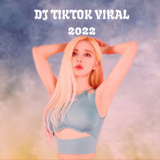 DJ TIKTOK VIRAL 2022