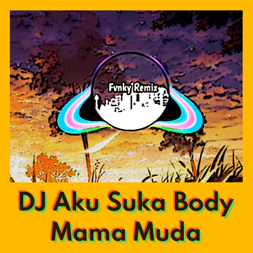 DJ Aku Suka Body Mamah Muda MP3