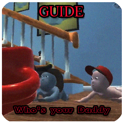 Guide for Who is your Daddy