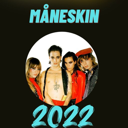 Måneskin Canzoni 2022