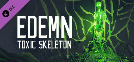 Edemn - Toxic Skeleton