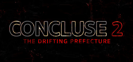 CONCLUSE 2 - The Drifting Prefecture
