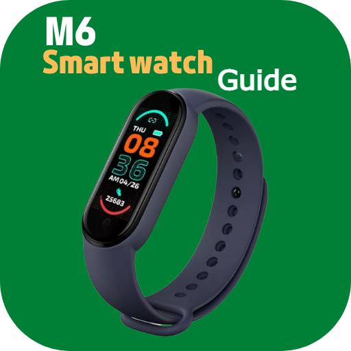 M6 Smart watch Guide