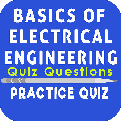 Electrical Engineering Quiz