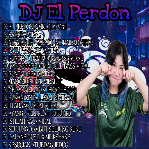 DJ El Perdon Viral Remix
