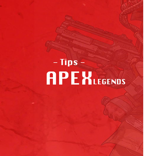 Tips- Apx Legends