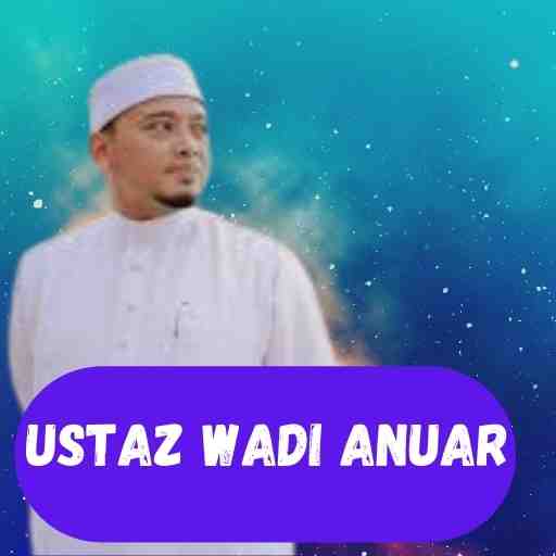 Ceramah Ustaz Wadi Anuar