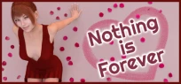 Nothing is Forever