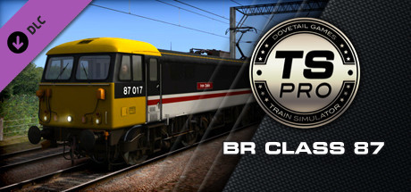 Train Simulator: BR Class 87 Loco Add-On