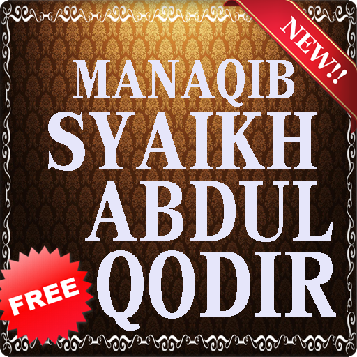 Manaqib Syaikh Abdul Qodir