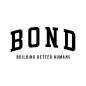 BOND | Building Better Humans