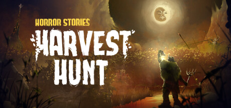 Horror Stories: Harvest Hunt