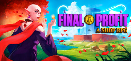 Final Profit: A Shop RPG
