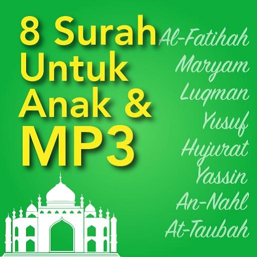 8 SURAH UNTUK ANAK & MP3