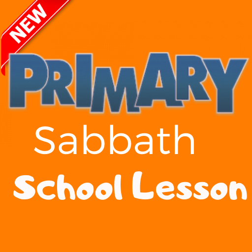 Primary Sabbath School Lesson