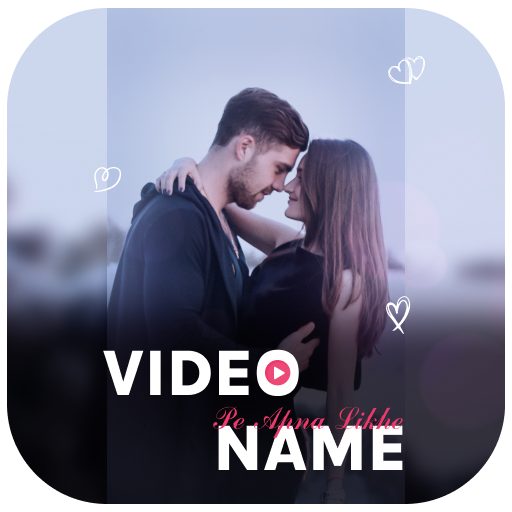 Video Par Name Likhne Wala App