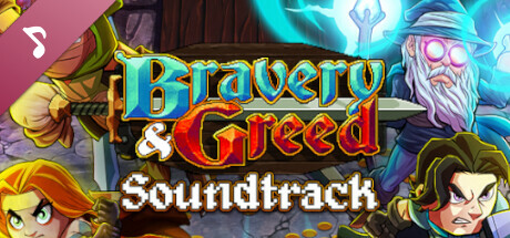 Bravery and Greed Soundtrack