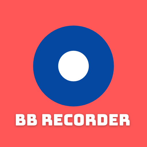 BB Recorder - Ekran Kaydedici