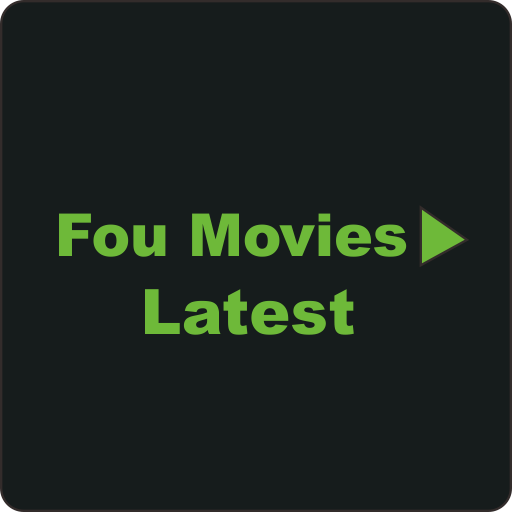 Fou Movies Latest Version