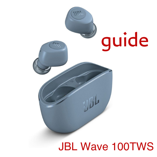 JBL Wave 100TWS guide