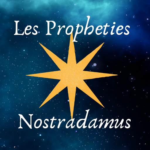 The Prophecies of Nostradamus