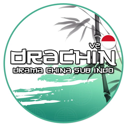 Drachin.ID - Drama China Sub I