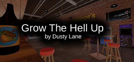 Grow The Hell Up by Dusty Lane