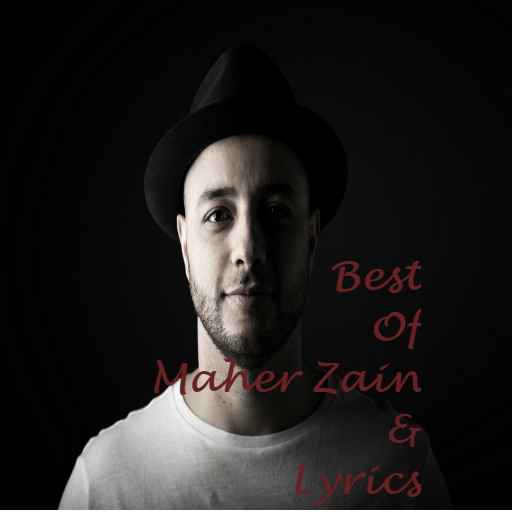 Best of Maher Zain & Lyrics