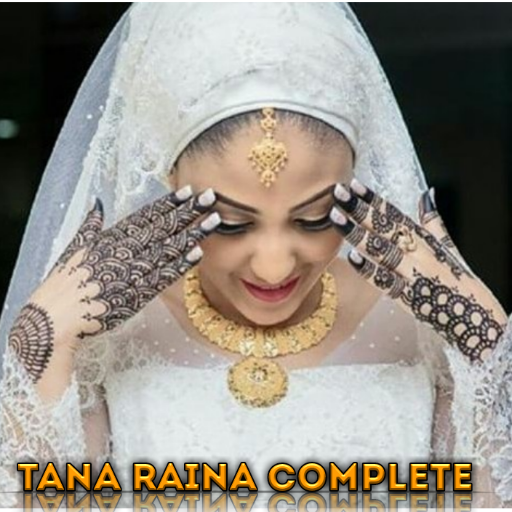 TANA RAINA  Complete | Littafi