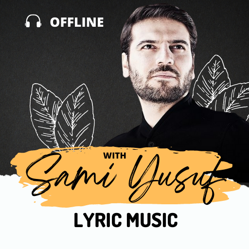 Sami Yusuf All Lyrics Offline