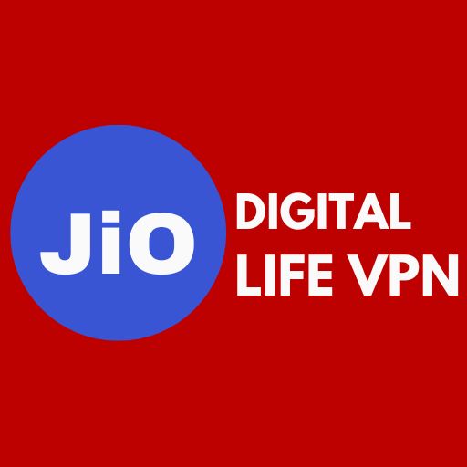 JiO DiGiTAL LiFE VPN