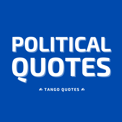 Political Quotes and Sayings